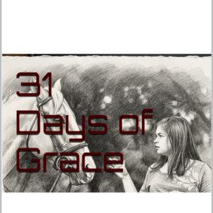 31 Days of Grace! (eBook)